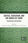 Justice, Education, and the World of Today