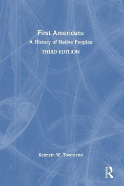 First Americans - Townsend, Kenneth W