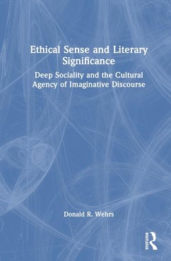 Ethical Sense and Literary Significance - Wehrs, Donald R