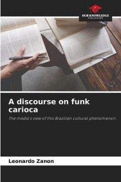 A discourse on funk carioca - Zanon, Leonardo