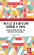 The Rise of Confucian Citizens in China - Bild 1