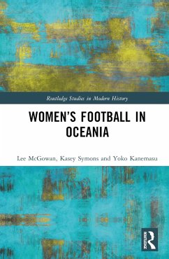 Women's Football in Oceania - Mcgowan, Lee; Symons, Kasey; Kanemasu, Yoko