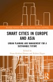Smart Cities in Europe and Asia