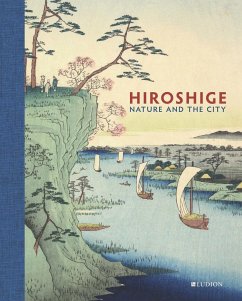 Hiroshige: Nature and the City - Dwinger, Jim; Carpenter, John; Marks, Andreas