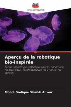 Aperçu de la robotique bio-inspirée - Shaikh Anwar, Mohd. Sadique