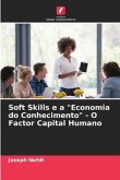 Soft Skills e a &quote;Economia do Conhecimento&quote; - O Factor Capital Humano