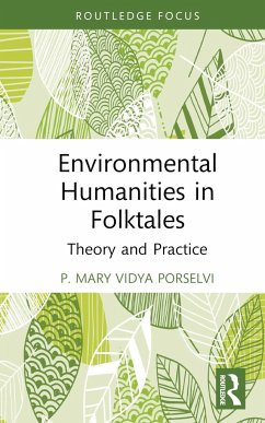 Environmental Humanities in Folktales - Porselvi, P. Mary Vidya (Loyola College, Chennai, India)