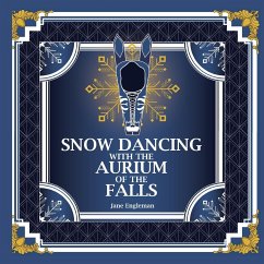 Snow Dancing with the Aurium of the Falls - Engleman, Jane