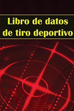 Libro de datos de tiro deportivo - Alonso Mendez, Xavier