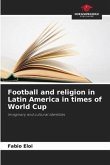 Football and religion in Latin America in times of World Cup