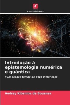 Introdução à epistemologia numérica e quântica - DE BOUANSA, AUDREY KIBAMBA