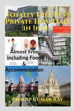 Totally Free Best Private Hospitals in India - Kumar, Pradip