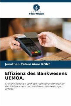 Effizienz des Bankwesens UEMOA. - Koné, Jonathan Péléni Aimé