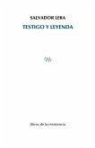 Testigo y leyenda : un itinerario Testigo y leyenda : un itinerario