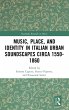 Music, Place, and Identity in Italian... - Bild 1