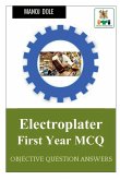 Electroplater First Year MCQ Electroplater First Year MCQ