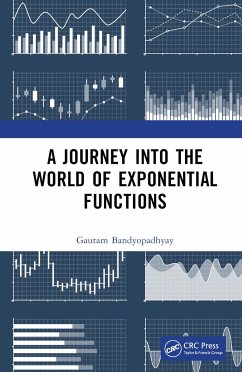 A Journey into the World of Exponential Functions - Bandyopadhyay, Gautam