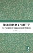 Education in a 'Ghetto' - Bild 1
