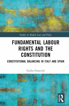 Fundamental Labour Rights and the Constitution - Frosecchi, Giulia