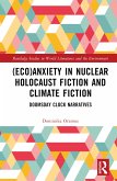 (Eco)Anxiety in Nuclear Holocaust Fiction and Climate Fiction