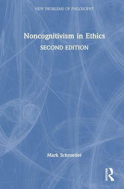 Noncognitivism in Ethics - Schroeder, Mark