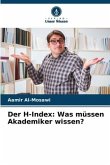 Der H-Index: Was müssen Akademiker wissen?