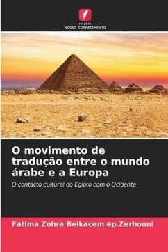 O movimento de tradução entre o mundo árabe e a Europa - Belkacem ép.Zerhouni, Fatima Zohra