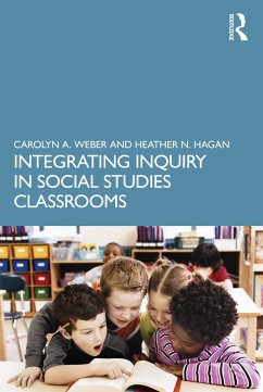 Integrating Inquiry in Social Studies Classrooms - Weber, Carolyn; Hagan, Heather