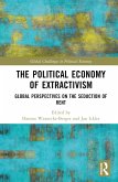 The Political Economy of Extractivism