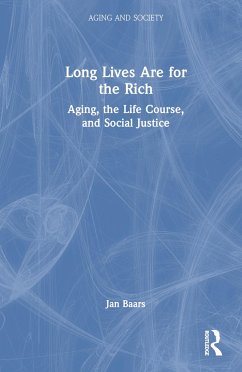 Long Lives Are for the Rich - Baars, Jan