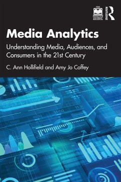 Media Analytics - Hollifield, C. Ann (University of Florida, USA); Coffey, Amy Jo (University of Georgia, USA)