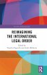 Reimagining the International Legal... - Bild 1