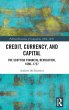 Credit, Currency, and Capital - Bild 1