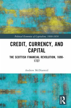 Credit, Currency, and Capital - McDiarmid, Andrew