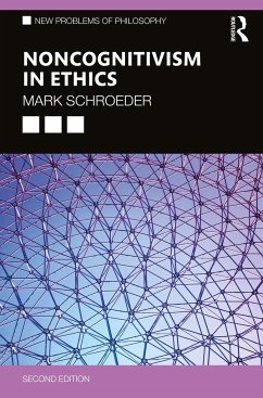 Noncognitivism in Ethics - Schroeder, Mark