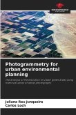Photogrammetry for urban environmental planning