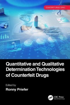 Quantitative and Qualitative Determination Technologies of Counterfeit Drugs