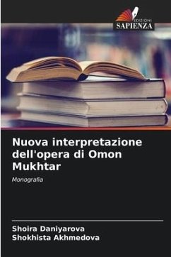 Nuova interpretazione dell'opera di Omon Mukhtar - Daniyarova, Shoira;Akhmedova, Shokhista