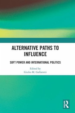 Alternative Paths to Influence