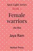 Female Warriors