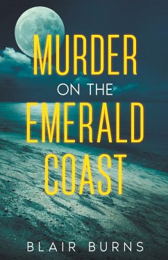 Murder on the Emerald Coast - Burns, Blair