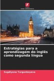 Estratégias para a aprendizagem do inglês como segunda língua