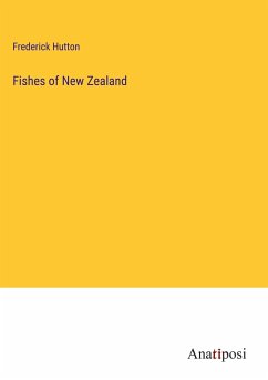 Fishes of New Zealand - Hutton, Frederick