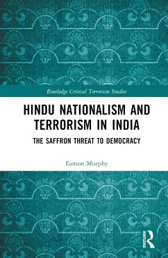 Hindu Nationalism and Terrorism in India - Murphy, Eamon