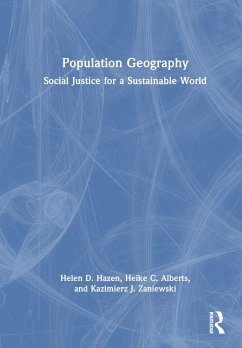 Population Geography - Hazen, Helen D; Alberts, Heike C; Zaniewski, Kazimierz J