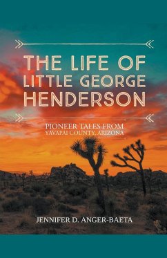 The Life of Little George Henderson - Anger-Baeta, Jennifer D.