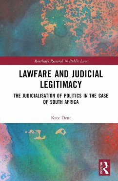 Lawfare and Judicial Legitimacy - Dent, Kate