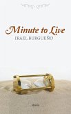 Minute to live