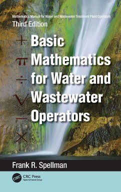 Mathematics Manual for Water and Wastewater Treatment Plant Operators - Spellman, Frank R