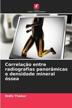 Correlação entre radiografias panorâmicas e densidade mineral óssea - Thakur, Nidhi